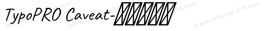 TypoPRO Caveat字体转换